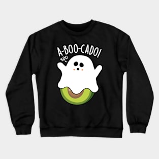 A-boo-cado Funny Avocado Puns Crewneck Sweatshirt